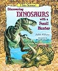 Discovering Dinosaurs With a Fossil Hunter