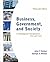 Business, Government, and Society A Managerial Perspective, Text and Cases by John F. Steiner