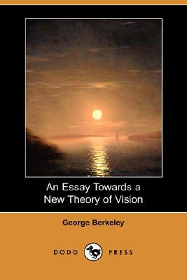 An Essay Towards a New Theory of Vision