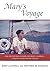 Mary's Voyage: The Adventures of John and Mary Caldwell - A Sequel to Desparate Voyage