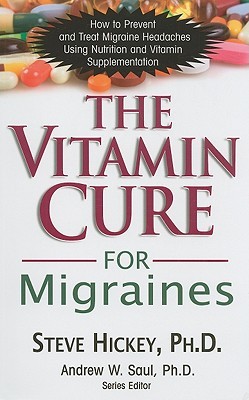 The Vitamin Cure for Migraines (Paperback)