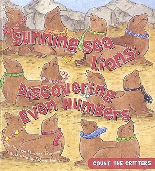 Sunning Sea Lions: Discovering Even Numbers (Count the Critters)