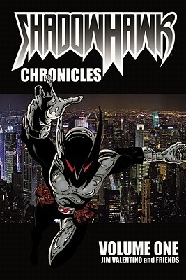 Shadowhawk Chronicles, Volume One (ShadowHawk Chronicles, #1)