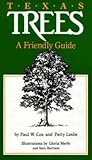 Texas Trees: A Friendly Guide Texas Trees: A Friendly Guide