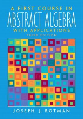 First Course in Abstract Algebra, A (Paperback)