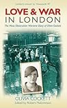 Love and War in London by Olivia Cockett