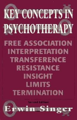 Key Concepts in Psychotherapy (Master Work)