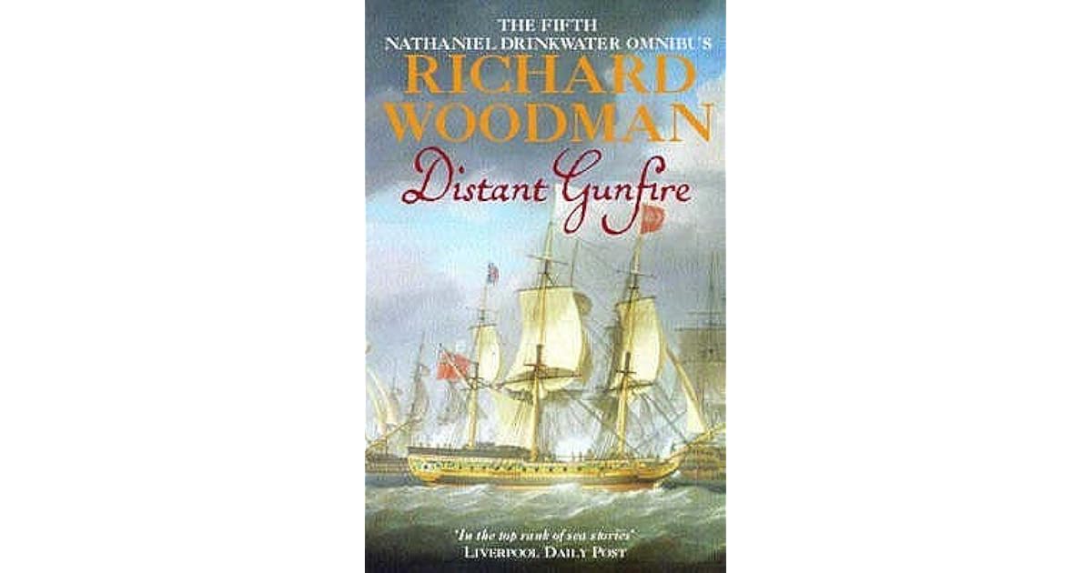 Distant Gunfire The Fifth Nathaniel Drinkwater Omnibus "Shadow of the