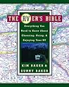 The RVer's Bible: Everything You Need to Know About Choosing, Using, & Enjoying Your RV