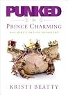 Punked by Prince Charming Punked by Prince Charming