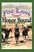 For Love or Honor Bound