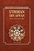 Uthman: Bearer of Two Pure Lights (Leading Companions of the Prophet)