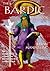 The Bardic Handbook: The Complete Manual for the Twenty-First Century Bard