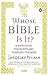 Whose Bible Is It? by Jaroslav Pelikan
