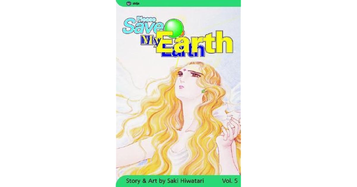 Please Save My Earth, Vol. 5 by Saki Hiwatari