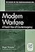 Modern Warfare: A French View of Counterinsurgency (PSI Classics of the Counterinsurgency Era)