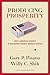 Producing Prosperity by Gary P. Pisano