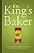 The King's Baker: A Tale Of A Journey To Innovative Leadership