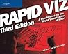 Rapid Viz: A New Method for the Rapid Visualization of Ideas