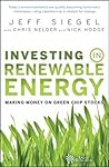 Investing in Renewable Energy: Making Money on Green Chip Stocks (Angel Series)