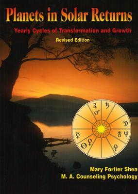Planets in Solar Returns: Yearly Cycles of Transformation & Growth (Paperback)