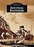Industrial Baltimore (Images of America: Maryland)
