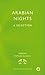 Arabian Nights: A Selection