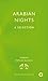 Arabian Nights: A Selection