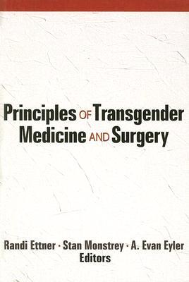 Principles of Transgender Medicine and Surgery (Human Sexuality (Hardcover))