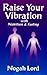 Raise Your Vibration With Nutrition and Fasting
