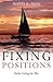 Fixing Positions: Trailer Sailing the West