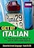 Get by in Italian: All the Italian You Need to Get by With Confidence (Italian Edition)