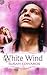 White Wind (White, #4)