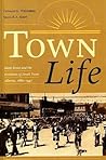 Town Life: Main Street and the Evolution of Small Town Alberta,