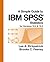 A Simple Guide to IBM SPSS ...