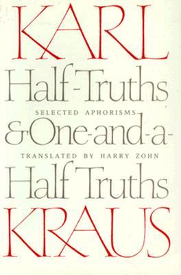 Half-Truths and One-and-a-Half Truths: Selected Aphorisms (Paperback)