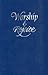 Worship & Rejoice Hymnal: Blue