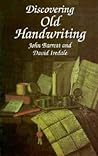 Discovering Old Handwriting (Shire Discovering) Discovering Old Handwriting (Shire Discovering)