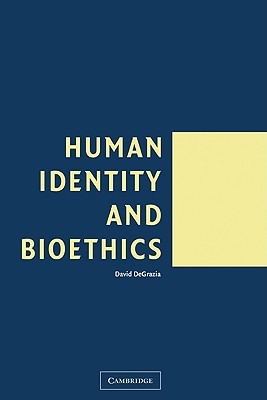 Human Identity and Bioethics (Paperback)