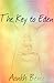 The Key to Eden