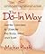The Do-In Way: Gentle Exercises to Liberate the Body, Mind, and Spirit