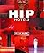 Hip Hotels: France