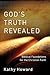 God's Truth Revealed: Bibli...