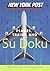 New York Post Easy Sudoku: The Official Utterly Addictive Number-Placing Puzzle (New York Post Su Doku)