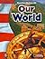 Macmillan/McGraw-Hill Social Studies, Grade 6, Pupil Edition (OLDER ELEMENTARY SOCIAL STUDIES)