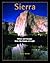 Sierra: Notes and Images fr...