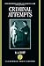 Criminal Attempts by R.A. Duff