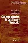 Synchronization in Oscillatory Networks (Springer Series in Synergetics) Synchronization in Oscillatory Networks (Springer Series in Synergetics)