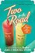 Two For The Road: Our Love Affair With American Food – A Funny Guidebook and Memoir of Regional Restaurant Culture