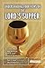 Understanding Four Views on the Lord's Supper (Counterpoints: Church Life)